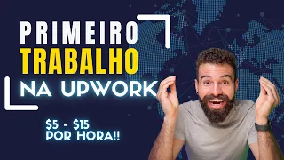 Como conseguir o seu primeiro trabalho na Upwork | + Template de propostas