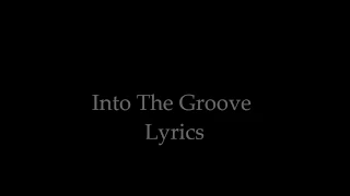 Into The Groove Lyrics-Madonna