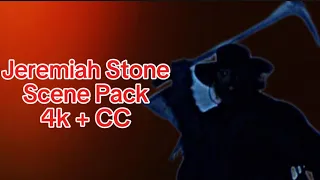 Jeremiah Stone Scene Pack 4k + CC