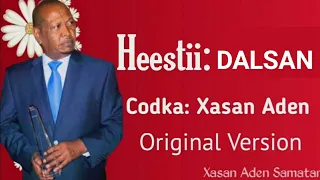 XASAN ADEN SAMATAR -DALSANKII HEESTII DOOKH OFFICIAL AUDIO LYRICS 2023