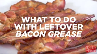 What to Do with Bacon Grease I Taste of Home