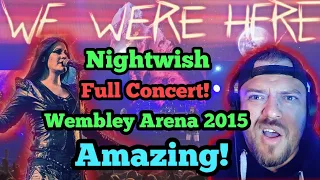 Nightwish - Wembley ARENA FULL CONCERT!! | WATCH ALONG!!!!