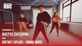 Britney Spears - Gimme More choreography by Nastya Zhyzhyna | Talent Center DDC