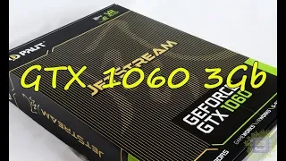 видеокарта PALIT jetstream gtx1060 3gb|| обзор и тест