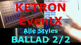 KETRON EventX: BALLAD Styles 2/2 (complete style demo)