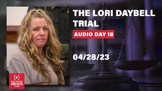 LISTEN | Day 18 of Lori Vallow Daybell trial