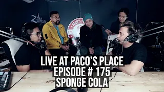 Sponge Cola EPISODE # 175 The Paco's Place Podcast