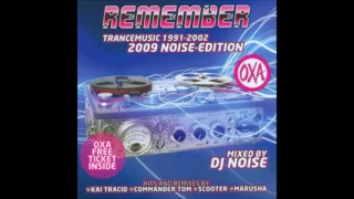 REMEMBER TRANCE MUSIC 1991 2002 2009 Mixex by DJ NOISE