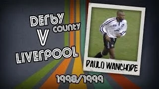 PAULO WANCHOPE - Derby v Liverpool, 98/99 | Retro Goal