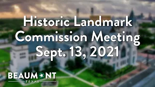 Historic Landmark Commission Meeting Sept. 13, 2021 | City of Beaumont