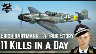 11 Kills in a Day - The True Story of Erich Hartmann - Historic WWII Cinematic IL2 Sturmovik
