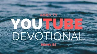 Youtube Devotionals with Ambo TV-Hebrews 13:2