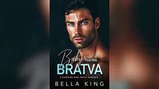 Baby for the Bratva by Bella King - FULL MAFIA ROMANCE AUDIOBOOK