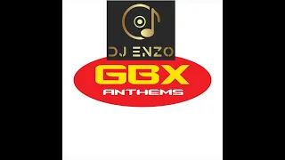 Dj Enzo | GBX Anthems #1 (April 2022)
