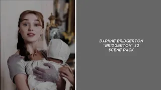 Daphne Bridgerton "Bridgerton" S2 Scene Pack