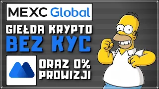 ✅ MEXC Global Bez KYC 🔥 Zerowe Prowizje Giełda Kryptowalut! Bonus Do 1000$ 💰