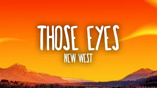 New West - Those Eyes