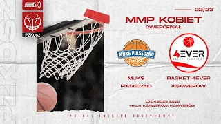 MUKS Piaseczno - Basket 4EVER Ksawerów (1/4 MMP U13 Kobiet)