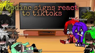 Zodiac signs react to tiktoks +???