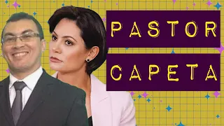 QUEM É O "PASTOR-CAPETA" DE MICHELLE BOLSONARO