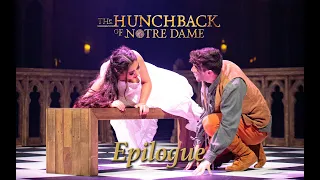 Hunchback of Notre Dame Live- Epilogue (2019)