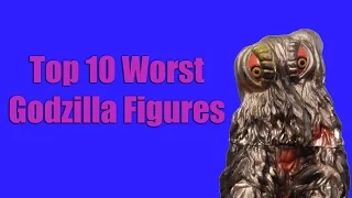 [OLD] Top 10 Worst Godzilla Figures