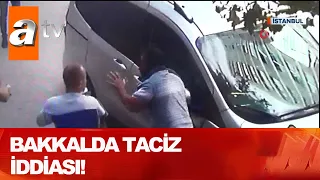 Çocuğa taciz iddiasıyla bakkalı linç etmek istediler! - Atv Haber 18 Ağustos 2020