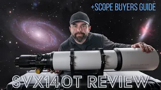 Stellarvue SVX140T Review + Scope Buyers Guide!