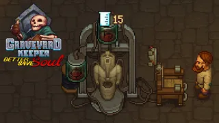 Curing the Living of their Sins - Graveyard Keeper DLC - Better Save Soul