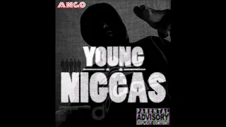 ango - young niggaz