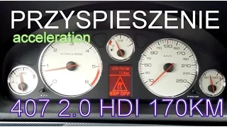 Peugeot 407 2.0 HDI 170PS 2006 - acceleration 0-100 km/h / przyśpieszenie