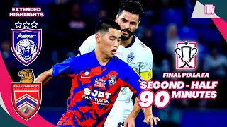 Second-Half | JDT vs KL CITY | 2023 FA CUP FINAL | Extended Highlights [HD]