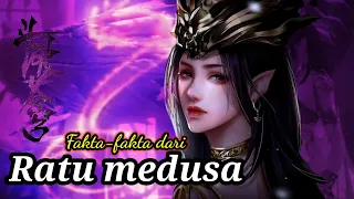 fakta fakta mengenai ratu medusa