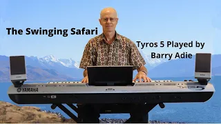 The Swing Safari Tyros 5