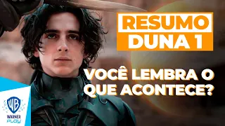 Tudo que você lembrar sobre Duna antes da Parte 2