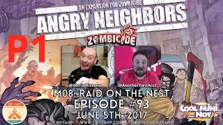 Crit Camp Zombicide EP93 Angry Neighbors M08: Raid On The Nest - P1