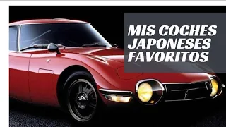 Mis COCHES JAPONESES preferidos