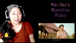 Mai Xee Reacts to :AiiLA- ໃຈຢູ່ຊຽງທອງ  MD .My heart is in Chiang Thong [ Official MV ]