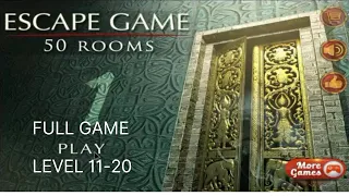 Escape Game 50 Rooms 1 Game Level 11-20 Walkthrough Part 2