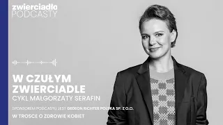 Podcast „W czułym zwierciadle: schizofrenia”. Rozmowa z Pauliną, edukatorką Fundacji eFkropka