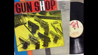 VARIOUS - GUN SHOP (FULL ALBUM) * 1990 Tappa Records