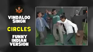 CIRCLES l Funny Indian Remix by Vindaloo Singh