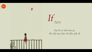 [VIETSUB + LYRICS] If - Từ Vi | 徐薇