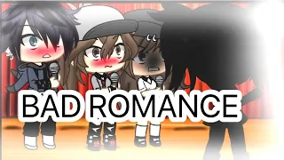 BAD ROMANCE-❤️ Gacha Life Music Video-❤️😳🥰