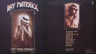 Ray Materick - Best Friend Overnight (1975)