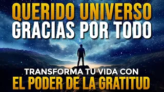 🌟 QUERIDO UNIVERSO GRACIAS POR TODO - Afirmaciones Poderosas de Gratitud🌟