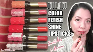 Milani Color Fetish Shine Lipsticks SWATCHES AND REVIEW