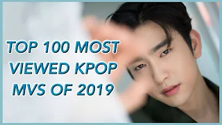 TOP 100 MOST VIEWED KPOP MVS OF 2019 (NOVEMBER WEEK 2)