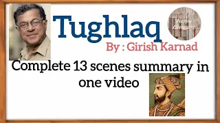 Tughlaq, play by Girish Karnad/Complete summary@Happy-Literature  #englishliterature