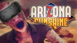 Прохождение Arizona Sunshine VR ( кооператив ) #1 - Пора спасать этот проклятый мир!!!